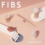 Fibs Anna Meredith