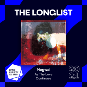 SAY21 Longlist - Mogwai -Sqr