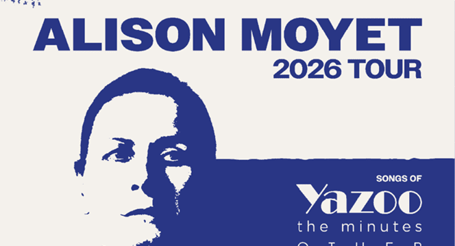 TOUR NEWS : ALISON MOYET ANNOUNCES SCOTTISH TOUR REVISITING SONGS OF YAZOO PLUS TRACKS FROM HER SOLO ALBUMS ‘THE MINUTES’ AND ‘OTHER’